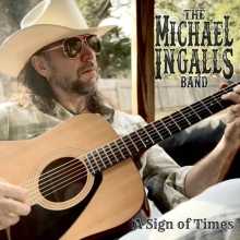 The Michael Ingalls Band - A Sign of Times