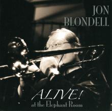Jon Blondell - Alive At the Elephant Room