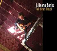 Julieann Banks - All These Things