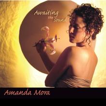 Amanda Mora - Awaiting the Sound