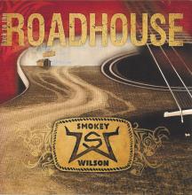 Smokey Wilson - Back to the Roadhouse