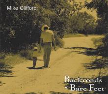 Mike Clifford - Backroads In Bare Feet