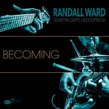 Randall Ward Band - Becoming