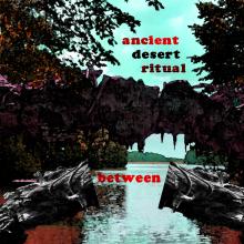 Ancient Desert Ritual - Between