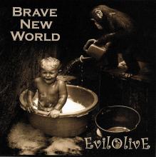 Evil Olive - Brave New World