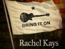 Rachel Kays - Bring It On