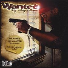 WANTED - By Any Means