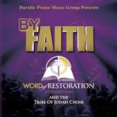 Word of Restoration and the Tribe of Juda - By Faith