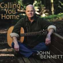 John Bennett - Calling You Home