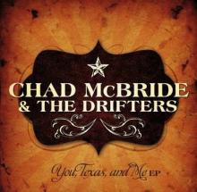 Chad McBride and The Drifters - Chad McBride and The Drifters