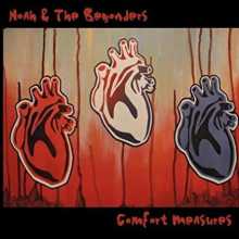 Noah and The Beyonders - Comfort Measures