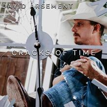 David Arsement - Cracks of Time