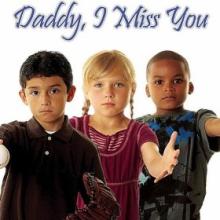 Brian K. Burns Presents - Daddy, I Miss You