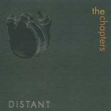 The Chapters - Distant