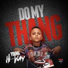 Young Hi-way - Do My Thang