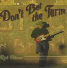 Rick Blincoe - Don't Bet the Farm