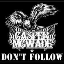 Casper McWade (feat. Cody Jinks) - Don't Follow