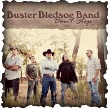 Buster Bledsoe Band - Don't Stop