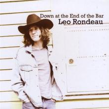 Leo Rondeau - Down at the End of the Bar