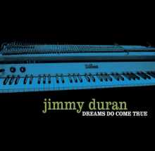 Jim Duran & Dizzy Lizard - Dreams Do Come True