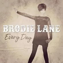 Brodie Lane - Every Day