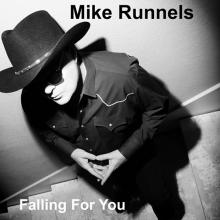 Mike Runnels - Falling For You