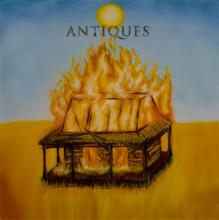 Antiques - Fire, Fire
