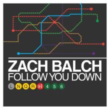 Zach Balch - Follow You Down