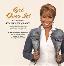 Iyanla Vanzant - Get Over It