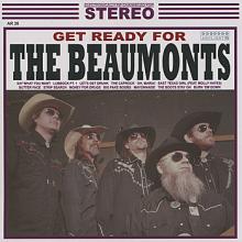 The Beaumonts - Get Ready For the Beaumonts