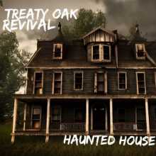 Treaty Oak Revival - Haunted House