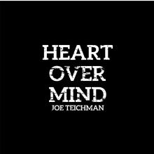 Joe Teichman - Heart Over Mind