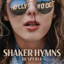 Shaker Hymns - Hesperia