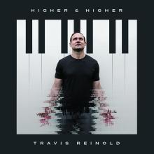 Travis Reinold - Higher and Higher