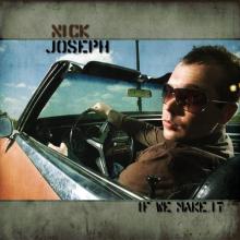Nick Joseph - If We Make It