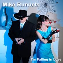 Mike Runnels - I'm Falling In Love
