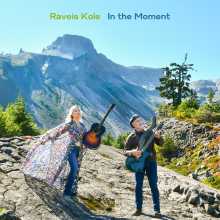 Raveis Kole - In the Moment