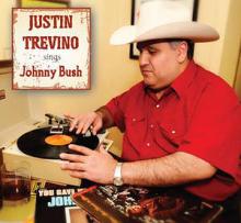 Justin Trevino - Sings Johnny Bush