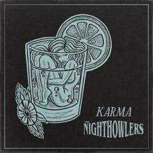 The Nighthowlers - Karma