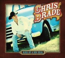 Chris Brade - Kind of a Big Deal