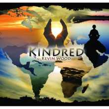 Kevin Wood - Kindred