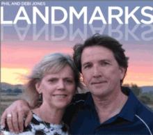 Phil & Debi Jones - Landmarks