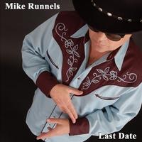 Mike Runnels - Last Date