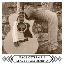 Gage Otterman - Leave It All Behind
