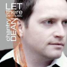 Chantry Dean - Let There Be Music