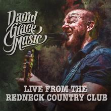 David Grace - Live At The Red Neck Country Club