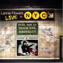 Lannie Flowers - Live from NYC