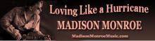 Madison Monroe - Loving Like A Hurricane