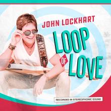 John Lockhart - Loop Of Love