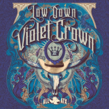 ALL ATX - Low Down Violet Crown
